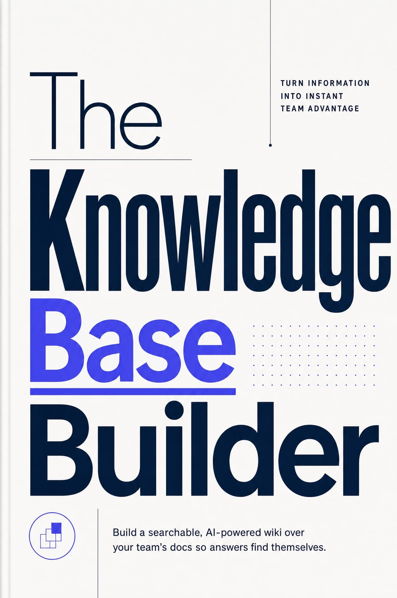 Cover of The Knowledge Base Builder