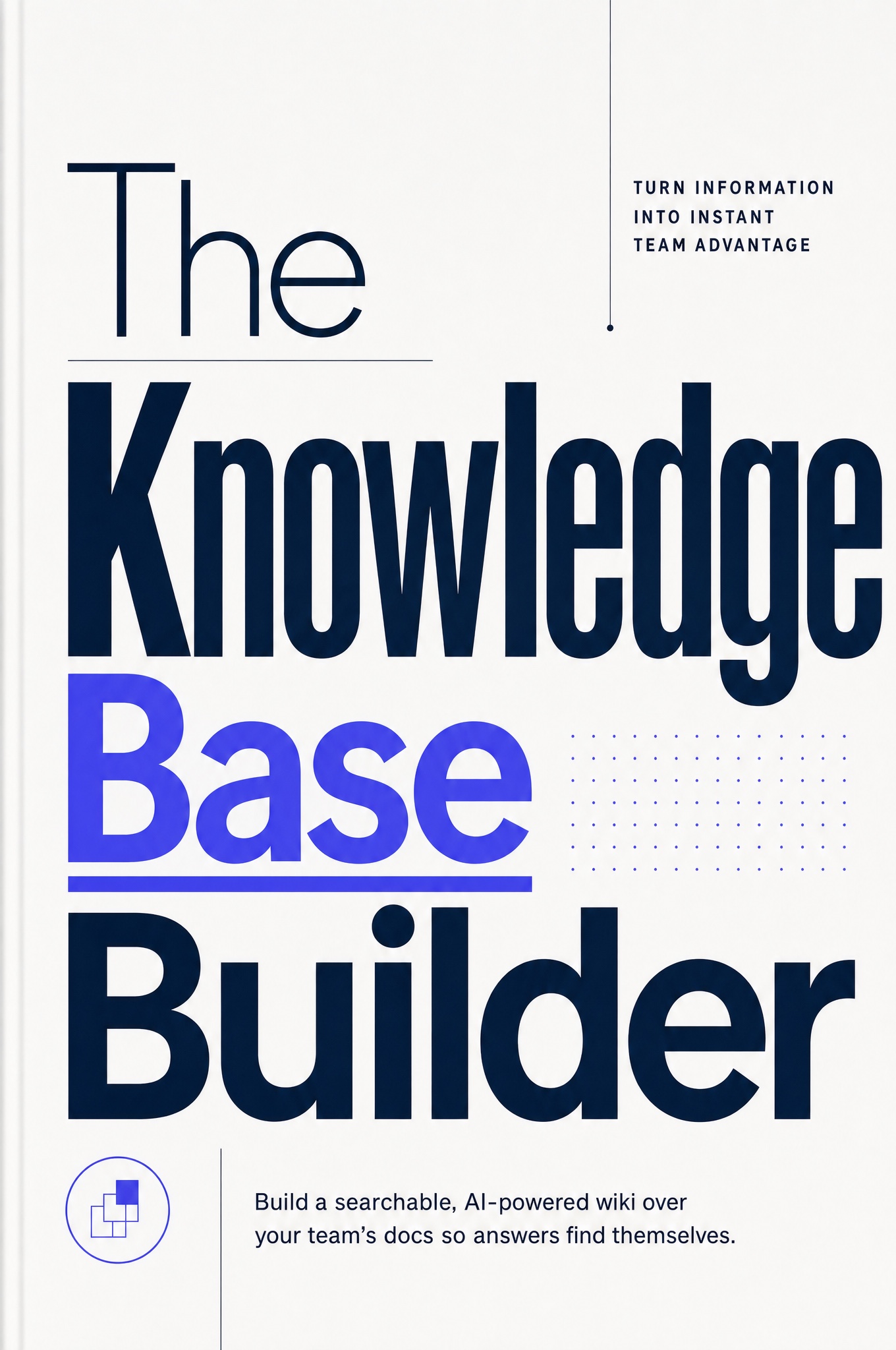 The Knowledge Base Builder book cover